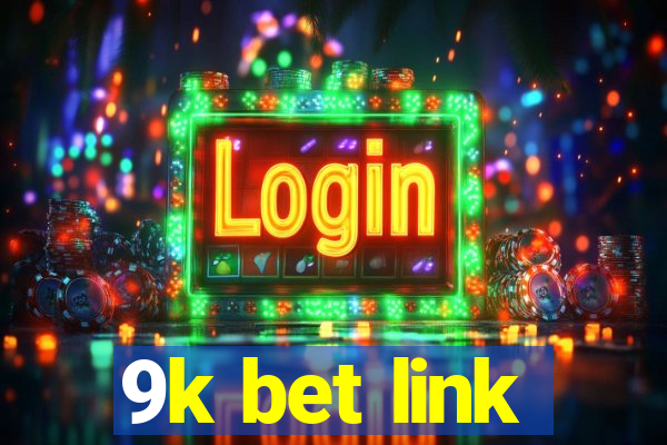 9k bet link